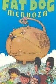 Постер Жирный пёс Мендоза (Fat Dog Mendoza)