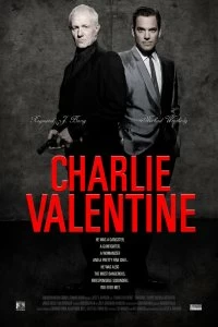 Постер Чарли Валентин (Charlie Valentine)