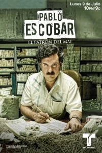 Постер Пабло Эскобар, хозяин зла (Pablo Escobar: El Patrón del Mal)