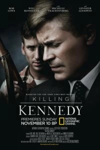 Постер Убийство Кеннеди (Killing Kennedy)