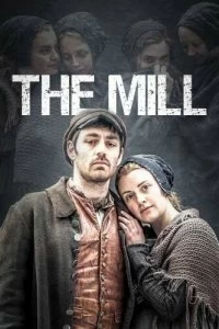 Постер Фабрика (The Mill)