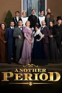 Постер Те самые дни (Another Period)