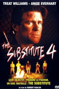 Постер Замена 4: Без права на поражение (The Substitute: Failure Is Not an Option)