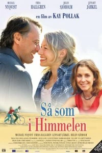 Постер Как на небесах (Så som i himmelen)