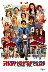 Постер Жаркое американское лето: Первый день лагеря (Wet Hot American Summer: First Day of Camp)