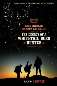 Постер Наследие охотника на белохвостого оленя (The Legacy of a Whitetail Deer Hunter)