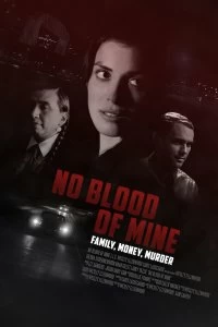 Постер Не моя кровь (No Blood of Mine)