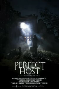 Постер Идеальный хозяин: Южная готическая сказка (The Perfect Host: A Southern Gothic Tale)