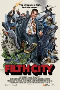 Постер Грязный город (Filth City)