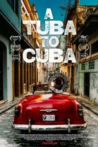 Постер Туба на Кубе (A Tuba to Cuba)