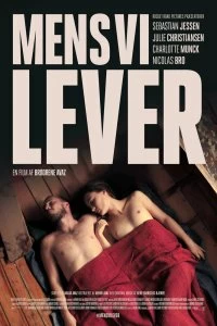 Постер Пока мы живем (Mens vi lever)