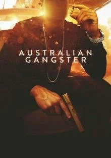 Постер Австралийский гангстер (Australian Gangster)