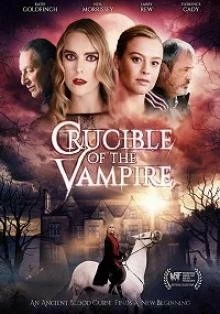 Постер Горнило вампира (Crucible of the Vampire)