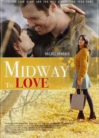 Постер Из Мидуэя с любовью (Midway to Love)