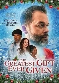 Постер Самый лучший подарок на Рождество (The Greatest Gift Ever Given)