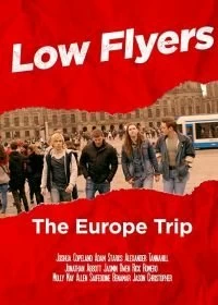 Постер Неудачники: Евротрип (Low Flyers: The Europe Trip)