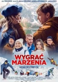 Постер В погоне за мечтой (Wygrac marzenia)