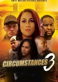 Постер Обстоятельства 3 (Circumstances 3)