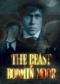 Постер Чудовище с Бодминских болот (The Beast of Bodmin Moor)