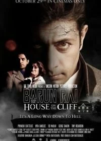 Постер Барун Рай и дом на утёсе (Barun Rai and the House on the Cliff)