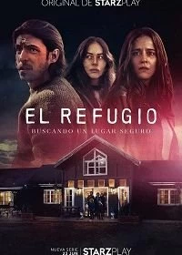 Постер Убежище (El Refugio)