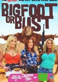 Постер Бигфут или смерть (Bigfoot or Bust)