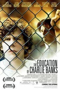 Постер Образование Чарли Бэнкса (The Education of Charlie Banks)