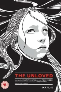 Постер Нелюбимая (The Unloved)