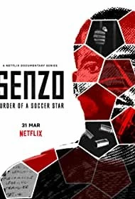 Постер Сензо Мейива: убийство знаменитого футболиста (Senzo: Murder of a Soccer Star)