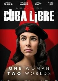 Постер Куба либре (Cuba Libre)