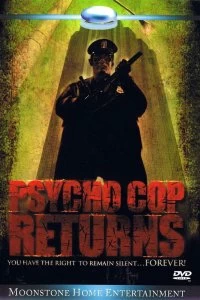 Постер Полицейский-психопат 2 (Psycho Cop Returns)