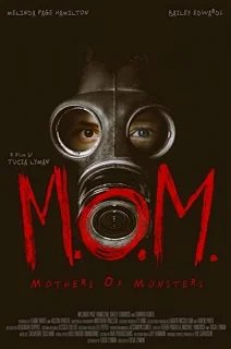 Постер Матери чудовищ (M.O.M.: Mothers of Monsters)