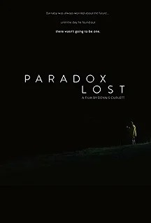 Постер Потерянный парадокс (Paradox Lost)