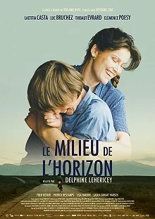 Постер Сквозь горизонт (Le milieu de l'horizon)