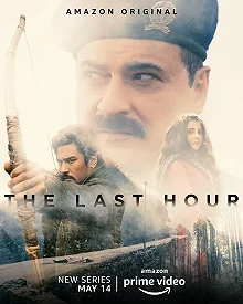 Постер Последний час (The Last Hour)