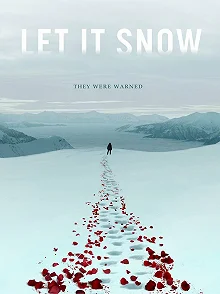 Постер Пусть идёт снег (Let It Snow)