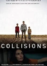 Постер Всё или ничего (Collisions)