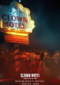 Постер Мотель клоунов 2: Смерть разлучит нас (Clown Motel 2)