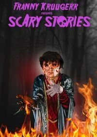 Постер Страшные истории от Фрэнни Крюгер (Franny Kruugerr presents Scary Stories)