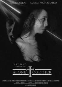 Постер Наедине (Alone Together)