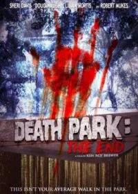 Постер Парк смерти: Конец (Death Park: The End)