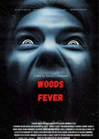 Постер Лесная лихорадка (Woods Fever)