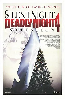 Постер Инициация: Тихая ночь, смертельная ночь 4 (Initiation: Silent Night, Deadly Night 4)