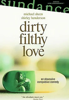 Постер Грязная любовь (Dirty Filthy Love)