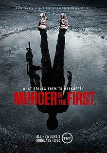 Постер Убийство первой степени (Murder in the First)