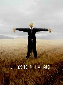 Постер Игра влияния (Jeux d'influence)