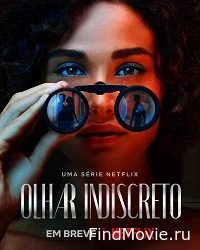 Постер Нескромный наблюдатель (Olhar Indiscreto)