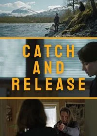 Постер Поймать и отпустить (Catch and Release)