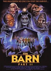 Постер Сарай: Часть вторая (The Barn Part II)