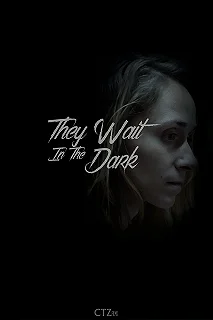 Постер Они ждут в темноте (They Wait in the Dark)